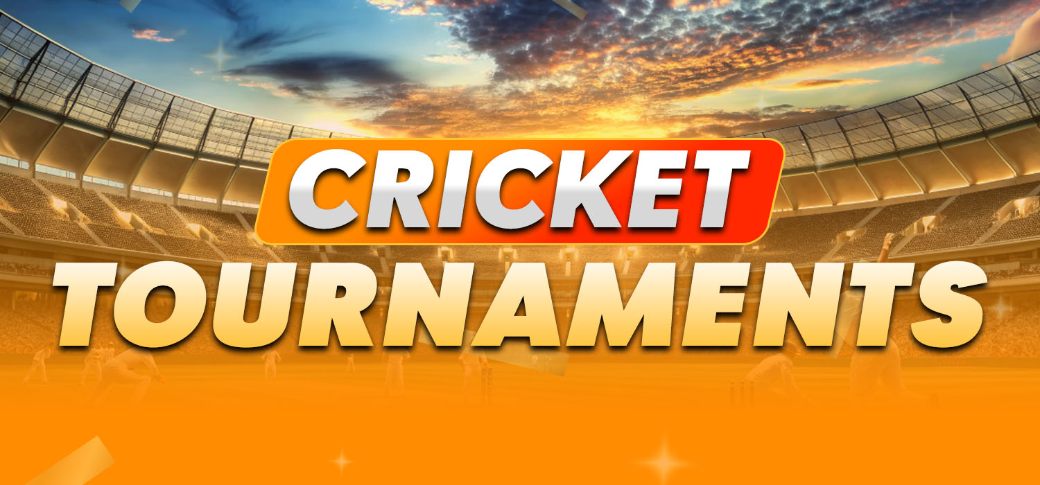 cricket tournaments for bettors